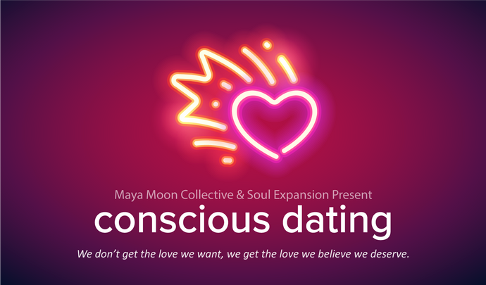 CONSCIOUS DATING